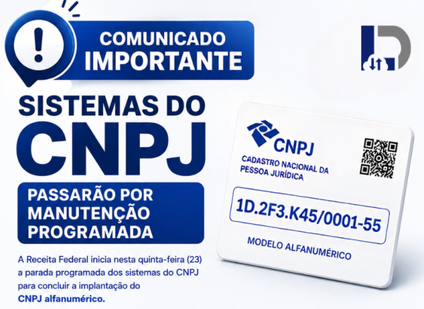 Receita Federal realiza parada programada dos sistemas para implantação do CNPJ Alfanumérico